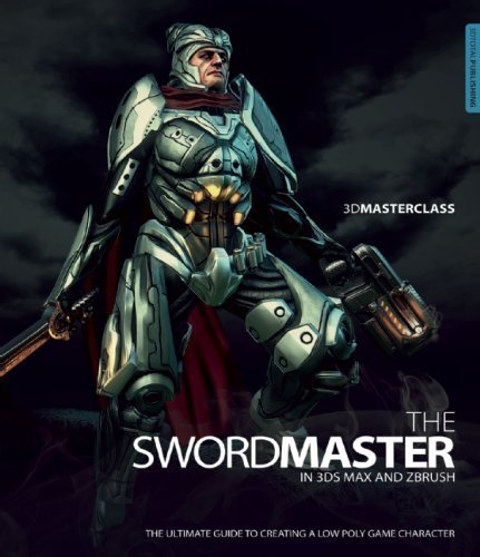 3D Masterclass: The Swordmaster in 3ds Max and ZBrush by Goulden, Gavin (2013) Paperback