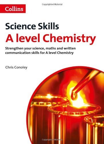 Science Skills - A Level Chemistry: Science, Maths and Quality of Written Communication by Conoley, Chris (2014) Paperback