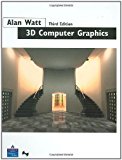 3D Computer Graphics by Watt, Dr Alan (1999) Hardcover