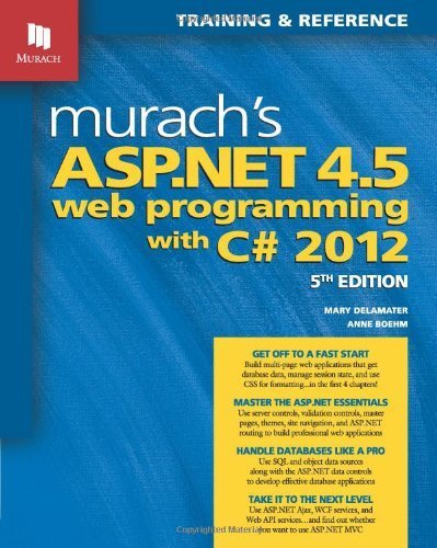 MURACH S ASP.NET 4.5 WEB (Murach: Training & Reference) by DELAMATER M (2013) Paperback