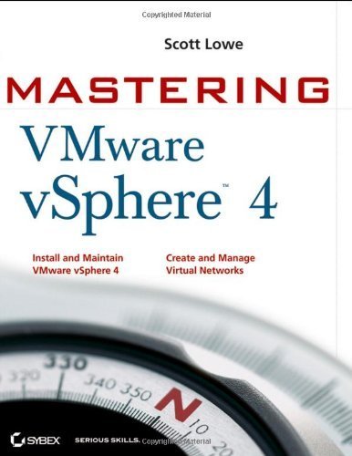Mastering VMware VSphere 4 by Lowe, Scott (2009) Paperback