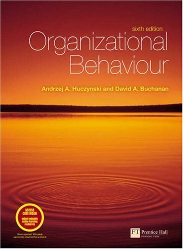 Organizational Behaviour: An Introductory Text by Huczynski, Dr Andrzej, Buchanan, Prof David (2006) Paperback