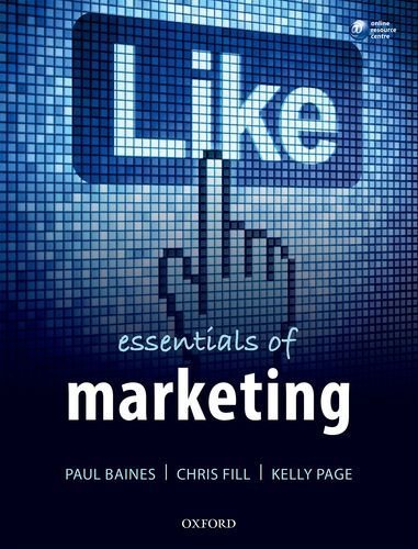 Essentials of Marketing by Baines, Paul, Fill, Chris, Page, Kelly (2012) Paperback