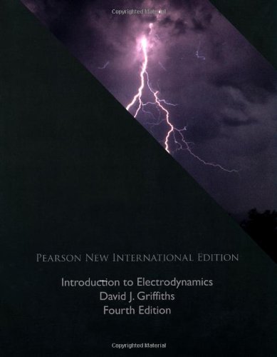 Introduction to Electrodynamics by Griffiths, David J. (2013) Paperback