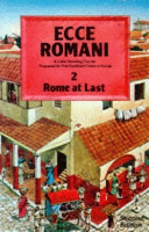 Ecce Romani: Rome at Last Bk. 2: a Latin Reading Course by Scottish Classics, Group (1982) Paperback