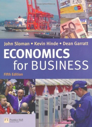 Economics for Business and CWG Pack by Sloman, Mr John, Hinde, Kevin, Garratt, Dean (2010) Paperback