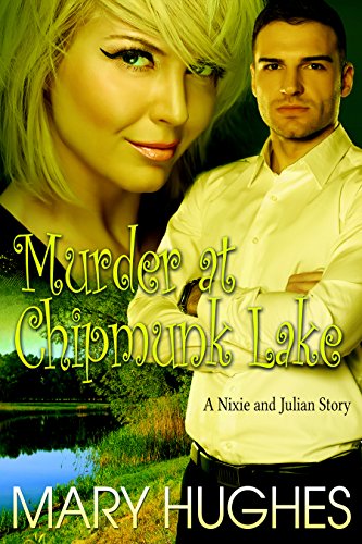 Murder at Chipmunk Lake (Biting Love Short Bites Book 3)