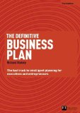 The Definitive Business Plan: The Fast Track to Intelligent Planning for Executives and Entrepreneurs by Stutely, Sir Richard (2012) Paperback