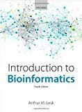 Introduction to Bioinformatics by Lesk, Arthur (2013) Paperback