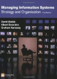 Managing Information Systems: Strategy and Organisation by Boddy, David, Boonstra, Albert, Kennedy, Graham (2008) Paperback