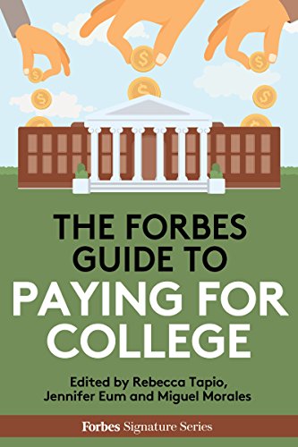 The Forbes Guide To Paying For College