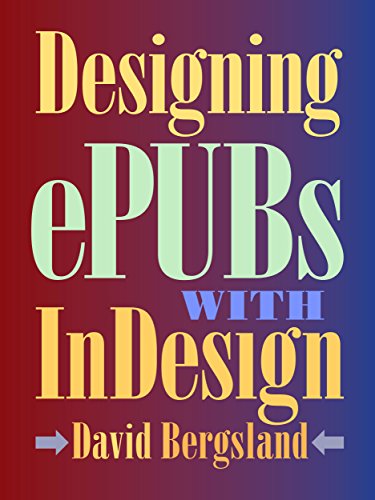 Designing ePUBs With InDesign