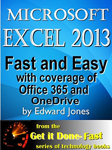 Microsoft Excel 2013: Fast and Easy