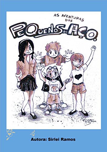 As Aventuras dos Pequenos de AÃ§o I: Literatura Infanto- Juvenil (Portuguese Edition)