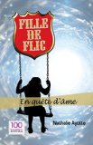 Violence conjugale : Fille de flic en quÃªte d'Ã¢me (French Edition)
