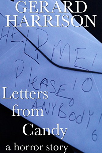 Letters from Candy(Horror Fiction): Horror Story