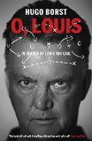 O, Louis: In Search of Louis van Gaal