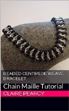 Beaded Centipede Weave Bracelet: Chain Maille Tutorial