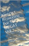Abstract Reasoning For The UKCAT Vol. 2