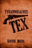 Tyrannosaurus Tex (Italian Edition)