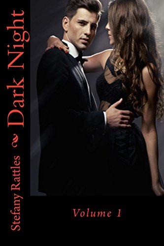 Dark Night: Volume 1 (Dark Night Series)
