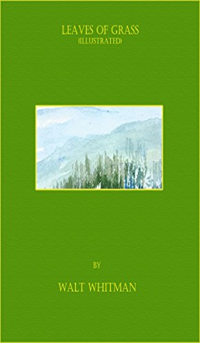 Leaves of Grass (Illustrated)