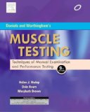 Daniels and Worthingham's Muscle Testing: Techniques of Manual Examination and Performance Testing, 9e [Paperback]