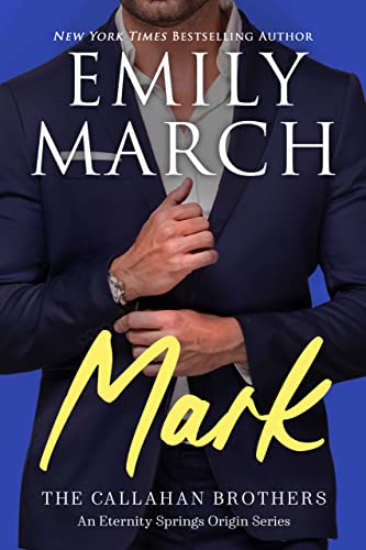 Mark: The Callahan Brothers Trilogy, Book 3 (Brazos Bend)