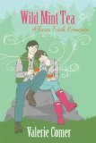 Wild Mint Tea (A Farm Fresh Romance Book 2)