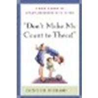 Don't Make Me Count to Three by Ginger Hubbard [Shepherd Press, 2004] (Paperback) [Paperback]