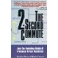 The 2-second Commute: Join The Exploding Ranks Of Freelance Virtual Assistants by Durst, Christine, Haaren, Michael [Career Pr Inc, 2005] (Paperback) [Paperback]