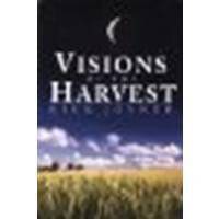 Visions of the Harvest by Rick Joyner [Destiny Image, 2008] (Paperback) [Paperback]