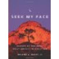 Seek My Face: Prayer as Personal Relationship in Scripture by Barry SJ, William A. [Loyola Press, 2009] (Paperback) 2nd Edition [Paperback]