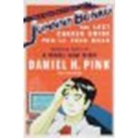 The Adventures of Johnny Bunko: The Last Career Guide You'll Ever Need by Daniel H. Pink [Riverhead Trade, 2008] (Paperback) [Paperback]