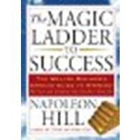 The Magic Ladder to Success by Hill, Napoleon [Tarcher, 2009] (Paperback) [Paperback]