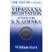 The Art of Living: Vipassana Meditation by Hart, William [HarperOne, 2009] (Paperback) [Paperback]