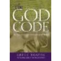 The God Code:The Secret of our Past, the Promise of our Future by Braden, Gregg [Hay House, 2005] (Paperback) 5th Edition [Paperback]