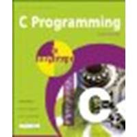 C Programming in Easy Steps by McGrath, Mike [In Easy Steps Limited, 2012] (Paperback) 4th Edition [Paperback]
