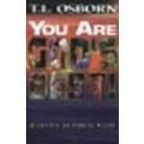 You Are God's Best!: A Classic on Human Value by T.L. Osborn [Harrison House Publishers, 2003] (Paperback) [Paperback]