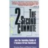 The 2-second Commute: Join The Exploding Ranks Of Freelance Virtual Assistants by Durst, Christine, Haaren, Michael [Career Pr Inc, 2005] (Paperback) [Paperback]