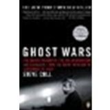 Ghost Wars: The Secret History of the CIA, Afghanistan, and Bin Laden, from the Soviet Invasion to September 10, 2001 by Coll, Steve [Penguin Books, 2004] (Paperback) [Paperback]