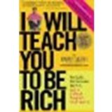 I Will Teach You To Be Rich by Sethi, Ramit [Workman Publishing Company, 2009] (Paperback) [Paperback]