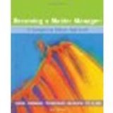 Becoming a Master Manager: A Competing Values Approach by Quinn, Robert E., Faerman, Sue R., Thompson, Michael P., McG [Wiley, 2006] (Paperback) 4th Edition [Paperback]