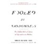 Fooled by Randomness: The Hidden Role of Chance in Life and in the Markets by Taleb, Nassim Nicholas [Random House Trade Paperbacks, 2005] (Paperback) 2nd Updated [Paperback]