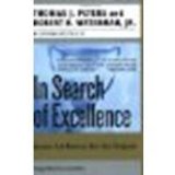 In Search of Excellence: Lessons from America's Best-Run Companies by Peters, Thomas J., Waterman, Robert H., Jr. [HarperBusiness, 2006] (Paperback) [Paperback]