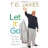 Let It Go: Forgive So You Can Be Forgiven by Jakes, T.D. [Atria Books, 2013] (Paperback) [Paperback]