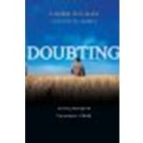 Doubting: Growing Through the Uncertainties of Faith by Alister E. McGrath [InterVarsity Press, 2006] (Paperback) [Paperback]