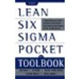 The Lean Six Sigma Pocket Toolbook: A Quick Reference Guide to 100 Tools for Improving Quality and Speed by Michael L. George, John Maxey, David Rowlands, Mark Price [McGraw-Hill, 2004] (Paperback) [Paperback]