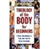 Theology Of The Body For Beginners by West, Christopher [Ascension Press, 2004] (Paperback) [Paperback]