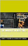 The World is in Deep Shit...: Agent - 69